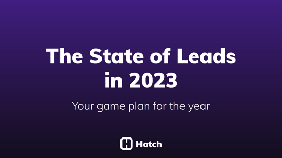 eBook-Webinar-The-State-of-Leads-2023-Hatch-i360-Cover