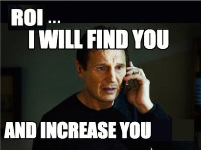 how to increase roi meme